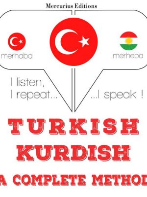 Türkçe - Kürtçe: eksiksiz bir yöntem