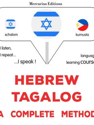 Hebrew - Tagalog : a complete method