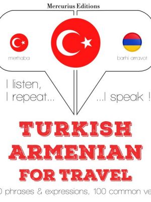 Türkçe - Ermenice: Seyahat için