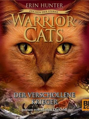 Warrior Cats - Zeichen der Sterne. Der verschollene Krieger