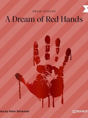 A Dream of Red Hands