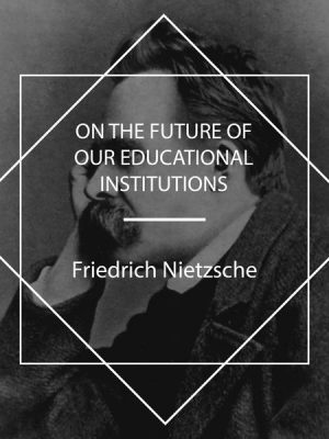 On the Future of Our Educational Institutions