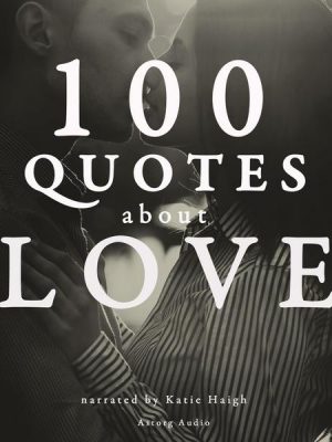 100 Quotes about Love