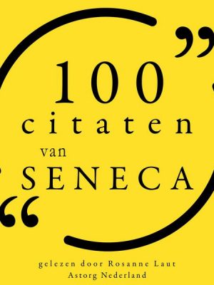 100 citaten van Seneca