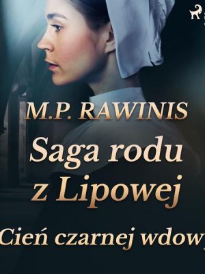 Saga rodu z Lipowej 10: Cień czarnej wdowy