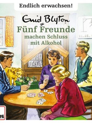 Folge 04: Fünf Freunde machen Schluss mit Alkohol