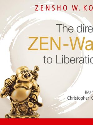 The direct ZEN-Way to Liberation