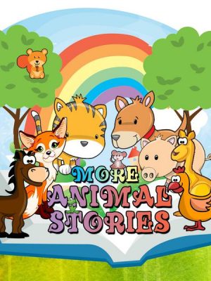 More Animal Stories