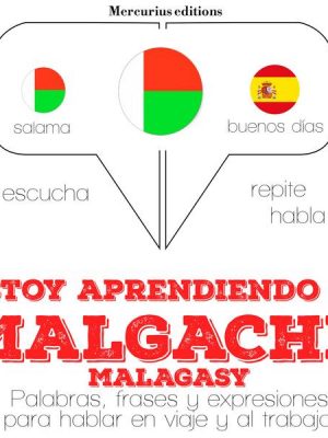 Estoy aprendiendo el malgache (malagasy)