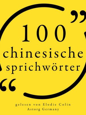 100 chinesische Sprichwörter
