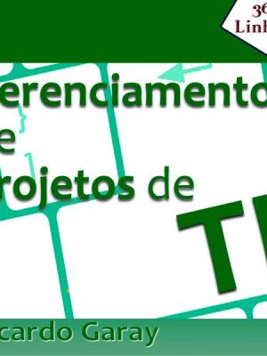 Gerenciamento de Projetos de TI