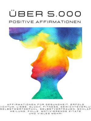 5.000+ positive Affirmationen