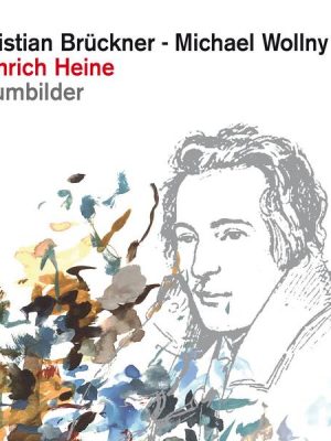 Heinrich Heine - Traumbilder
