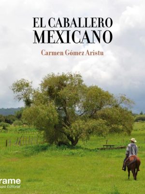 El caballero mexicano