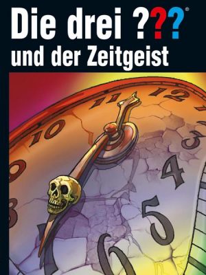 Die drei ??? und der Zeitgeist (Sechs Kurzgeschichten)