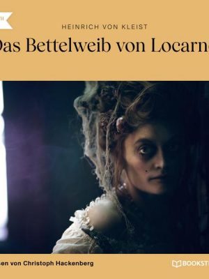 Das Bettelweib von Locarno