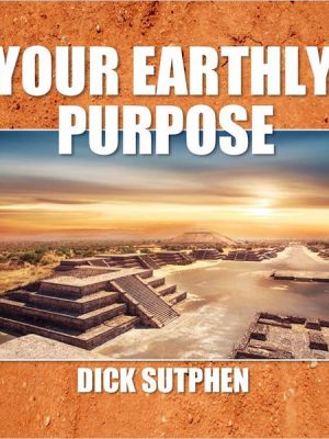 Your Earthly Purpose