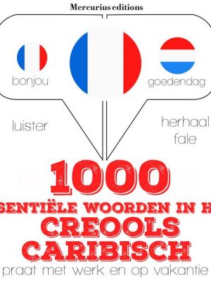 1000 essentiële woorden in het Creools Caribisch