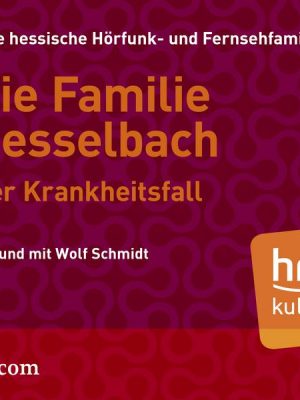 Die Familie Hesselbach - Der Krankheitsfall