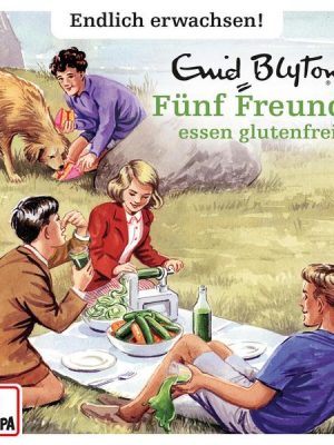 Folge 01: Fünf Freunde essen glutenfrei