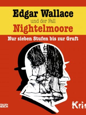 Edgar Wallace und der Fall Nightelmoore