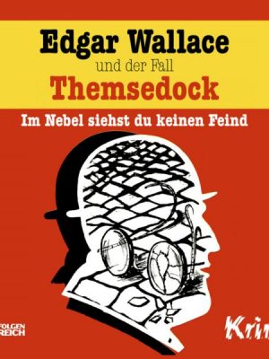 Edgar Wallace und der Fall Themsedock