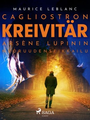 Cagliostron kreivitär – Arsène Lupinin nuoruudenseikkailu