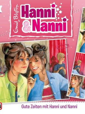 Folge 22: Gute Zeiten mit Hanni und Nanni
