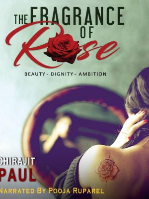 The Fragrance of Rose