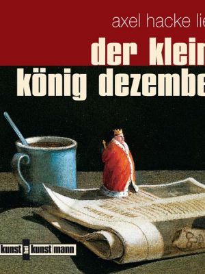 Der kleine König Dezember