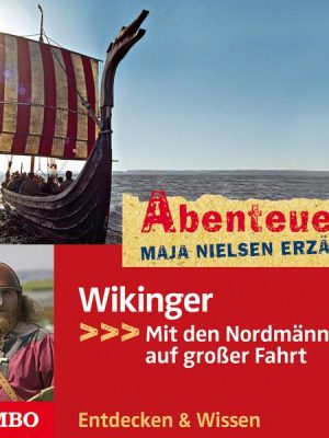 Abenteuer! Maja Nielsen erzählt. Wikinger