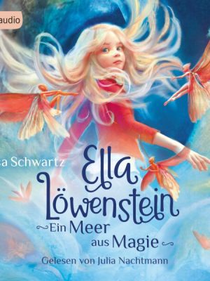 Ella Löwenstein - Ein Meer aus Magie