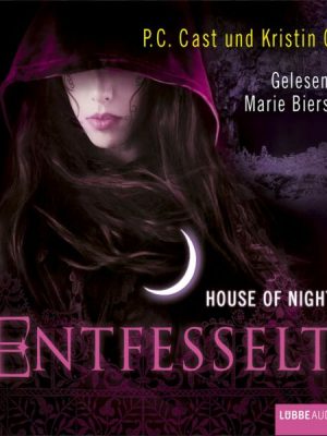 Entfesselt / House of Night Bd. 11