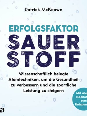 Erfolgsfaktor Sauerstoff