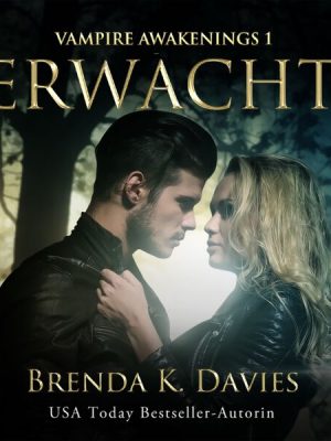 Erwacht (Vampire Awakenings