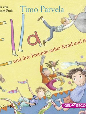 Ella und ihre Freunde außer Rand und Band