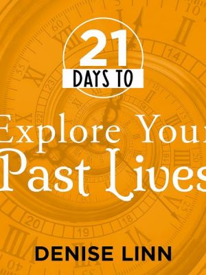 21 Days to Explore Your Past Lives