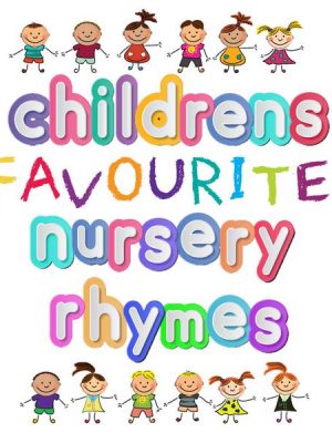 Children's Favourite Nursery Rhymes