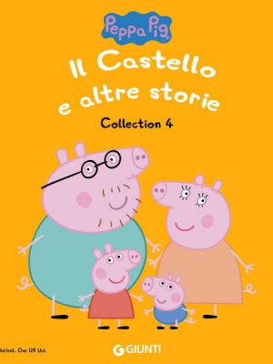 Peppa Pig Collection n. 4: Il castello e altre storie