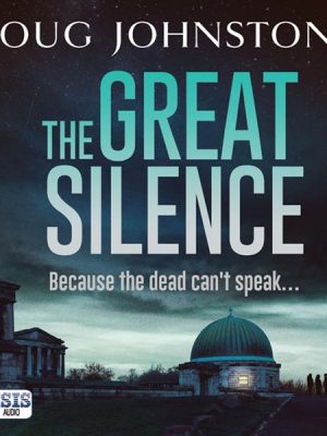 The Great Silence