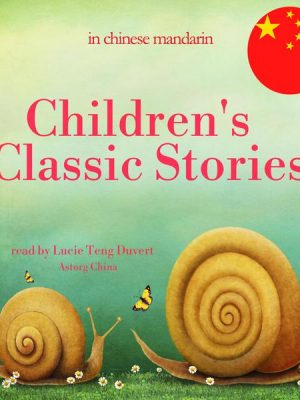 Children s Classic Stories in chinese mandarin