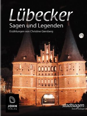 Lübecker Sagen und Legenden