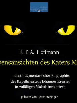 Lebensansichten des Katers Murr: