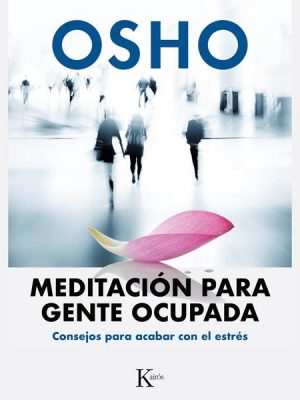 Meditación para gente ocupada