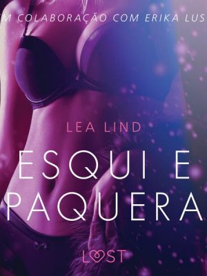 Esqui e paquera –Conto Erótico