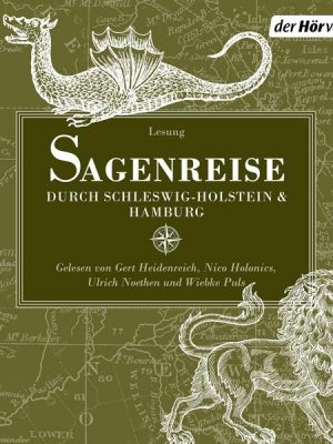 Sagenreise durch Schleswig-Holstein und Hamburg