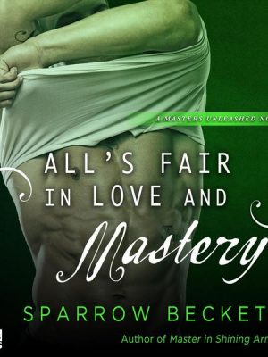 All's Fair in Love and Mastery