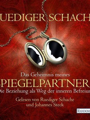 Das Geheimnis meines Spiegelpartners