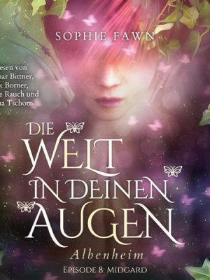 1.8 Die Welt in Deinen Augen. Albenheim - Midgard