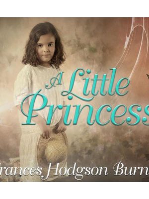 A Little Princess (Unabridged)